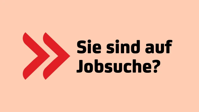 Roter Doppelpfeil links vor korallenfarbenem Hintergrund neben großem schwarzen Text mit der Frage Sie sind auf Jobsuche in klarer Schrift.